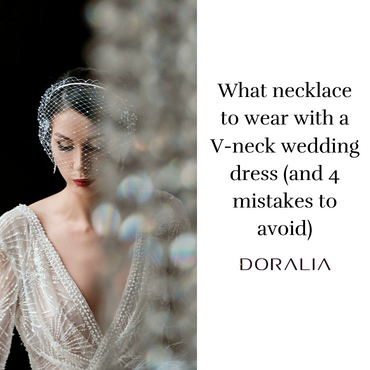 What necklace to wear with a V-neck wedding dress (and 4 mistakes to avoid)